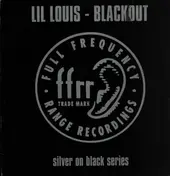 Lil' Louis - Blackout!