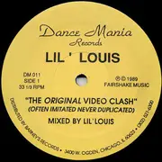 12inch Vinyl Single - Lil' Louis - The Original Video Clash