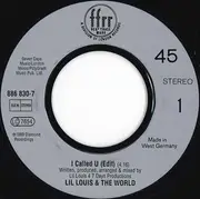 7inch Vinyl Single - Lil' Louis & The World - I Called U (But You Weren't There)