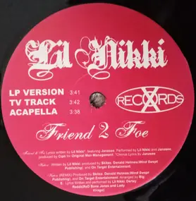 Lil Nikki - Friend 2 Foe / Haters