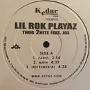 12inch Vinyl Single - Lil Rok Playaz - Thug 2Nite / That Good