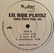 Lil Rok Playaz - Thug 2Nite / That Good