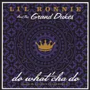 CD - Li'l Ronnie And The Grand Dukes - Do What'cha Do