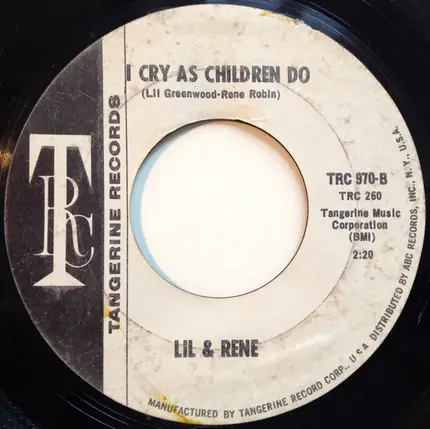 Lil & Rene - Sneakin' Up On You / I Cry As Children Do