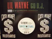 Lil' Wayne - Go D.J.