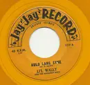 7inch Vinyl Single - Li'l Wally And The Harmony Boys - Auld Lang Syne / Dance Around The Christmas Tree - Yellow