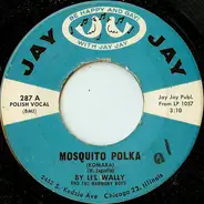 Li'l Wally And The Harmony Boys - Mosquito Polka (Komara)