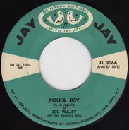 Li'l Wally And The Harmony Boys - Polka Joy