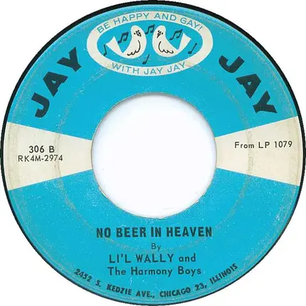 Li'l Wally And The Harmony Boys - Polka Joy / No Beer In Heaven