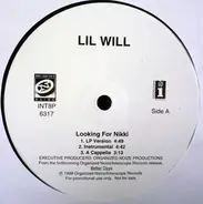 Lil Will, Lil' Will - Looking For Nikki