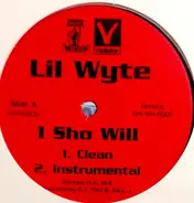 Lil' Wyte - I Sho Will