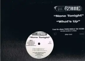 lil' zane - None Tonight / What's Up