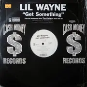 12'' - Lil Wayne - Get Something