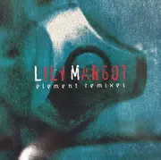 2 x 12inch Vinyl Single - Lily Margot - Element Remixes
