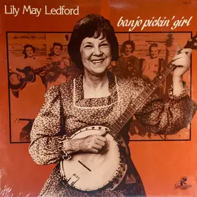 Lily May Ledford - Banjo Pickin' Girl