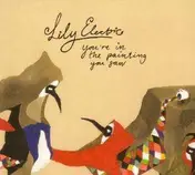 Lily Electric - YOU'RE IN THE PAINTING..