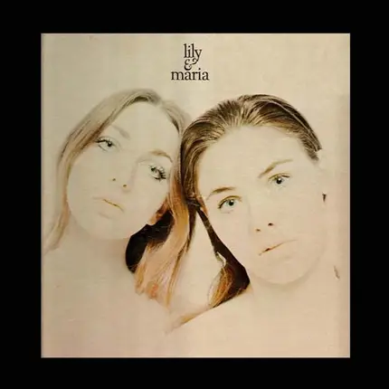 Lily Fiszman & Maria Neumann - Lily & Maria