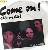 Lilac Angels - Come On