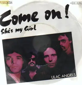 Lilac Angels - Come On