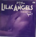 LP - Lilac Angels - I'm Not Afraid To Say 'Yes'!