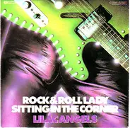 Lilac Angels - Rock & Roll Lady