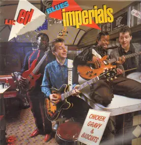 Lil' Ed And The Blues Imperials - Chicken, Gravy & Biscuits