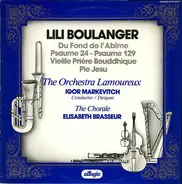 Lili Boulanger - Du Fond De L'Abîme · Psaume 24 · Psaume 129 · Vieille Prière Bouddhique · Pie Jesu