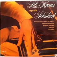 Lili Kraus / Franz Schubert - Lili Kraus Spielt Schubert