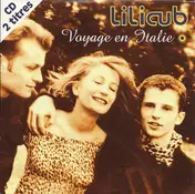 Lilicub - Voyage En Italie