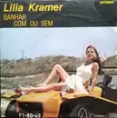 7inch Vinyl Single - Lilia Kramer - Banhar Com Ou Sem