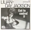 12inch Vinyl Single - Lilian Day Jackson - Got To Control It