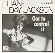 12inch Vinyl Single - Lilian Day Jackson - Got To Control It