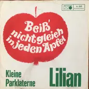 Lilian - Beiß Nicht Gleich In Jeden Apfel / Kleine Parklaterne