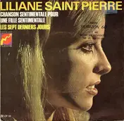 Liliane Saint-Pierre - N° 5 - Chanson Sentimentale Pour Une Fille Sentimentale / Les Sept Derniers Jours