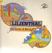 Lilienthal - Lieder Und Tänze