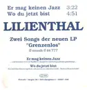 7inch Vinyl Single - Lilienthal - Wo du jetzt bist / ER mag keinen Jazz