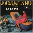 7inch Vinyl Single - Lilifa - Madame Nhu