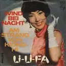 7inch Vinyl Single - Lilifa - Wind Bei Nacht / Am Strand Von Kiong-Hi