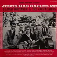 Lilimai Whitaker & The Dixie Gospel Aires - Jesus Has Called Me