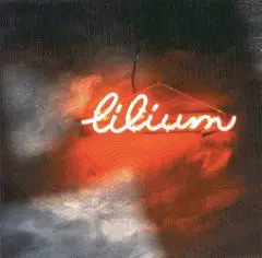 Lilium - Transmission Of All The Good-Byes