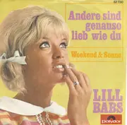 7inch Vinyl Single - Lill-Babs - Andere Sind Genauso Lieb Wie Du