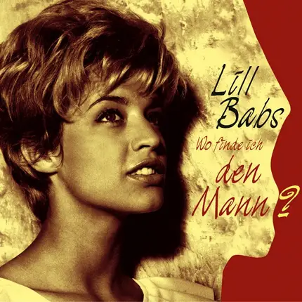 Lill-Babs - Wo Finde Ich Den Mann?
