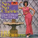 7inch Vinyl Single - Lill Lindfors - No, No Chérie / Don't Stop The Slop
