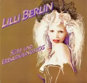 LP - Lilli Berlin - Süss Und Erbarmungslos