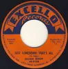 7inch Vinyl Single - Lillian Offitt - Just Lonesome! Thats All