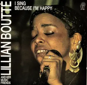 Lillian Boutte And Her Music Friends - I Sing Because I'm Happy