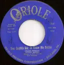 7inch Vinyl Single - Lillian Brooks - You Oughta Get To Know Me Better / Do Pote (After You) - promo