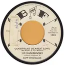 7inch Vinyl Single - Lillian Brooks - Goodnight Dearest Love / Almost Always