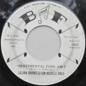 Lillian Brooks - Sentimental Fool Am I / Why Don't You Believe Me