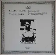 Lillian Glinn / Mae Glover - Lillian Glinn - Last Session 1929 - Mae Glover - Complete Recordings 1931 In Chronological Order